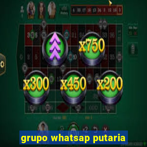 grupo whatsap putaria